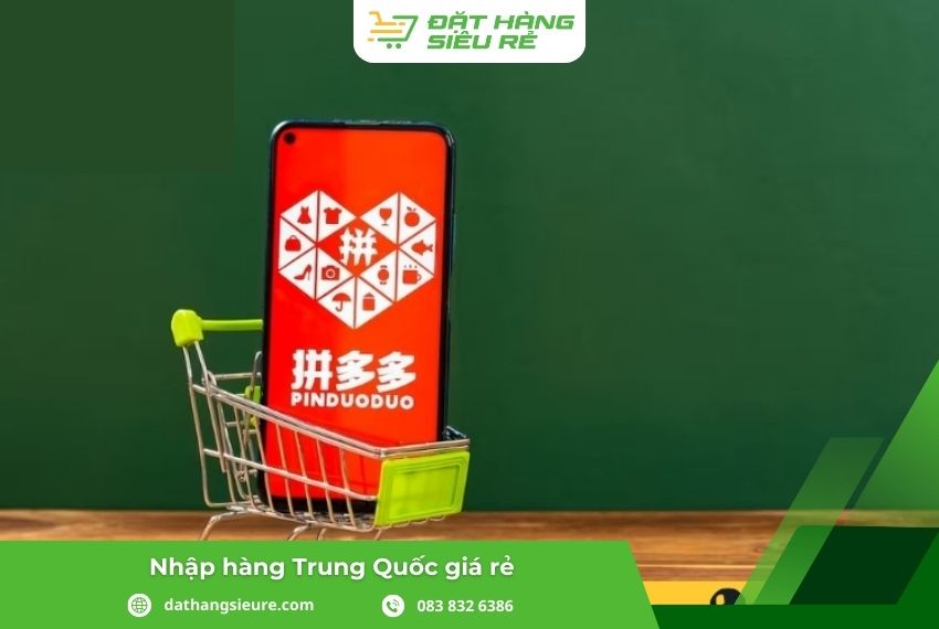 Pinduoduo – Web nhập hàng Trung Quốc thông minh cho người mới