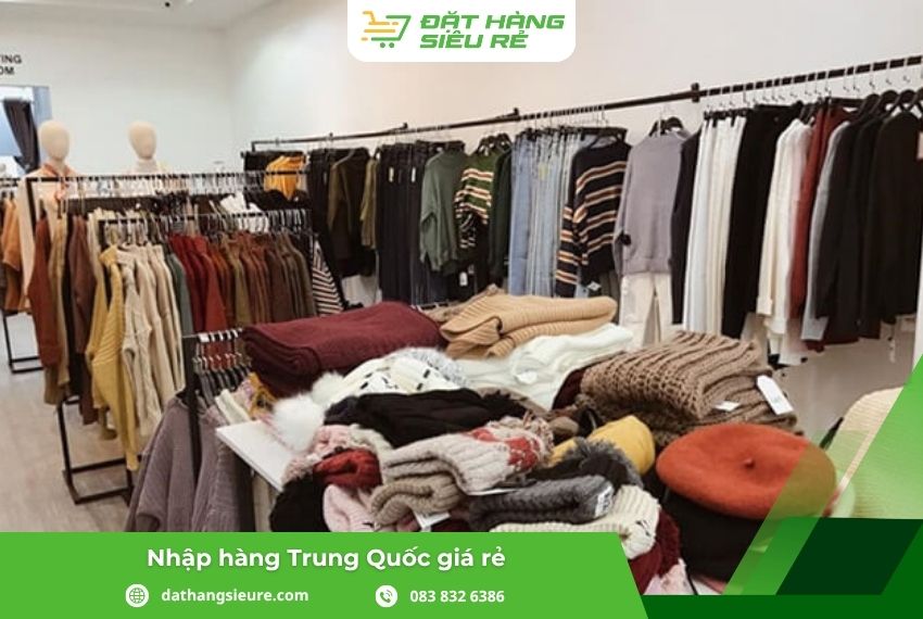 Quần áo nhập khẩu TQ có chi phí thấp – lợi nhuận cao